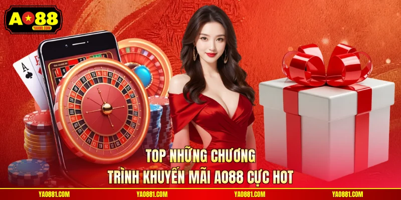 Top những chương trình khuyến mãi Ao88 cực hot
